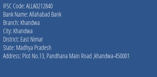 Allahabad Bank Khandwa Branch, Branch Code 212840 & IFSC Code ALLA0212840
