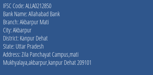 Allahabad Bank Akbarpur Mati Branch Kanpur Dehat IFSC Code ALLA0212850