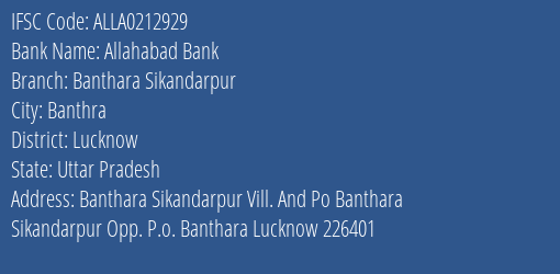 Allahabad Bank Banthara Sikandarpur Branch Lucknow IFSC Code ALLA0212929
