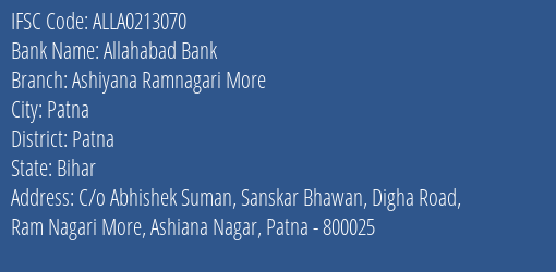 Allahabad Bank Ashiyana Ramnagari More Branch Patna IFSC Code ALLA0213070