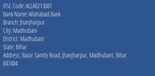 Allahabad Bank Jhanjharpur Branch Madhubani IFSC Code ALLA0213081