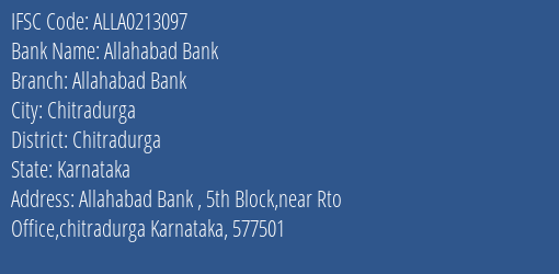 Allahabad Bank Allahabad Bank Branch Chitradurga IFSC Code ALLA0213097