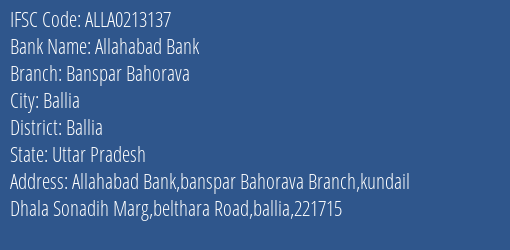 Allahabad Bank Banspar Bahorava Branch Ballia IFSC Code ALLA0213137