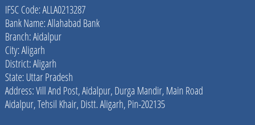 Allahabad Bank Aidalpur Branch Aligarh IFSC Code ALLA0213287