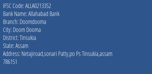 Allahabad Bank Doomdooma Branch Tinsukia IFSC Code ALLA0213352
