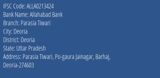 Allahabad Bank Parasia Tiwari Branch Deoria IFSC Code ALLA0213424