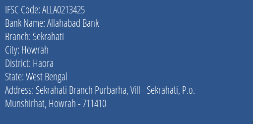 Allahabad Bank Sekrahati Branch Haora IFSC Code ALLA0213425