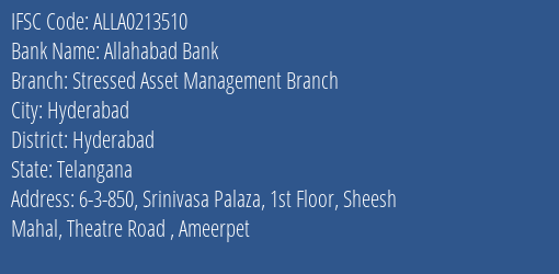 Allahabad Bank Stressed Asset Management Branch Branch, Branch Code 213510 & IFSC Code ALLA0213510