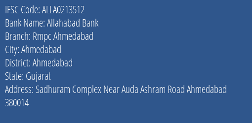 Allahabad Bank Rmpc Ahmedabad Branch Ahmedabad IFSC Code ALLA0213512