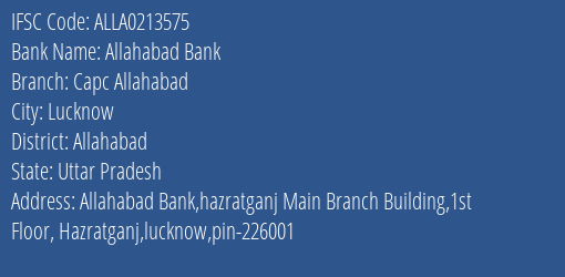 Allahabad Bank Capc Allahabad Branch Allahabad IFSC Code ALLA0213575