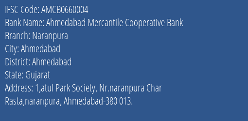 Ahmedabad Mercantile Cooperative Bank Naranpura Branch, Branch Code 660004 & IFSC Code AMCB0660004