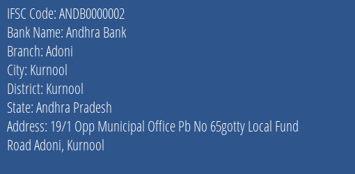 Andhra Bank Adoni Branch, Branch Code 000002 & IFSC Code ANDB0000002