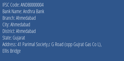 IFSC Code ANDB0000004 for Ahmedabad Branch Andhra Bank, Ahmedabad Gujarat