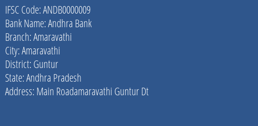 IFSC Code ANDB0000009 for Amaravathi Branch Andhra Bank, Guntur Andhra Pradesh