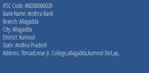 IFSC Code ANDB0000020 for Allagadda Branch Andhra Bank, Allagadda Andhra Pradesh