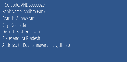 IFSC Code ANDB0000029 for Annavaram Branch Andhra Bank, East Godavari Andhra Pradesh