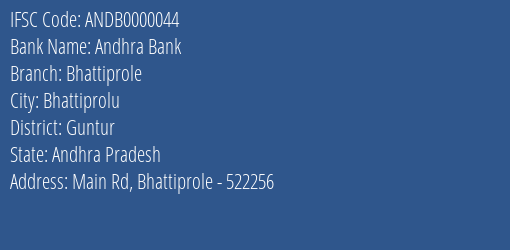 Andhra Bank Bhattiprole Branch Guntur IFSC Code ANDB0000044