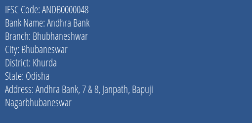 Andhra Bank Bhubhaneshwar Branch, Branch Code 000048 & IFSC Code ANDB0000048