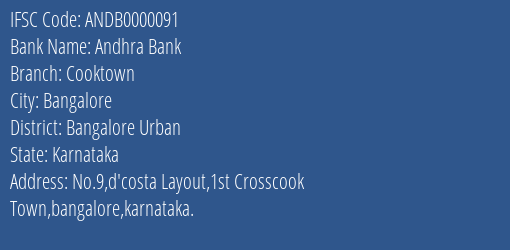 Andhra Bank Cooktown Branch Bangalore Urban IFSC Code ANDB0000091