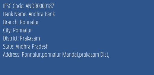 Andhra Bank Ponnalur Branch, Branch Code 000187 & IFSC Code Andb0000187