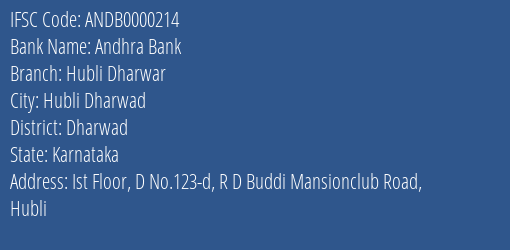 Andhra Bank Hubli Dharwar Branch, Branch Code 000214 & IFSC Code ANDB0000214