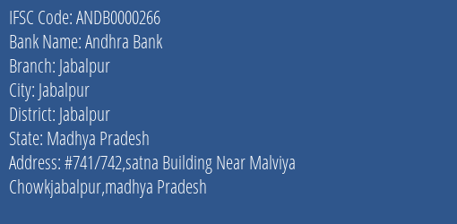 Andhra Bank Jabalpur Branch, Branch Code 000266 & IFSC Code ANDB0000266