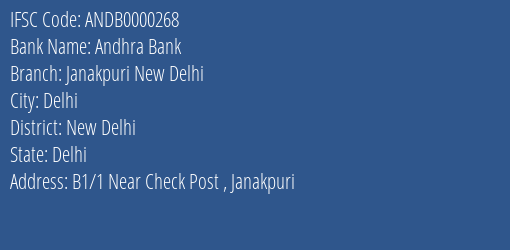 Andhra Bank Janakpuri New Delhi Branch New Delhi IFSC Code ANDB0000268