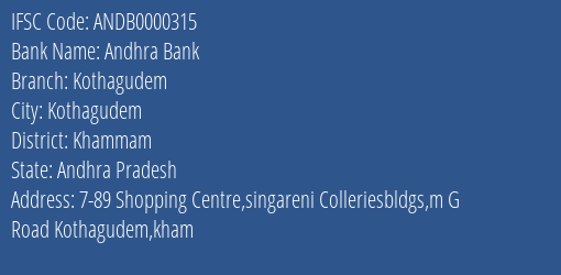 Andhra Bank Kothagudem Branch Khammam IFSC Code ANDB0000315