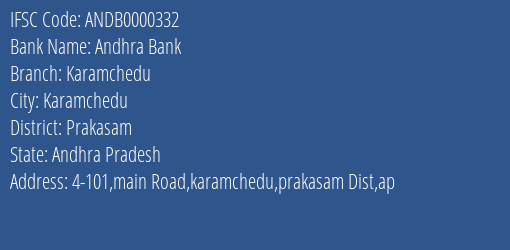 Andhra Bank Karamchedu Branch, Branch Code 000332 & IFSC Code Andb0000332