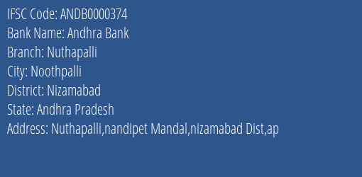 Andhra Bank Nuthapalli Branch Nizamabad IFSC Code ANDB0000374