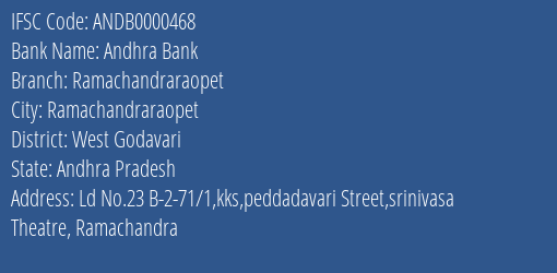Andhra Bank Ramachandraraopet Branch West Godavari IFSC Code ANDB0000468