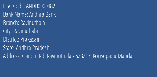 Andhra Bank Ravinuthala Branch, Branch Code 000482 & IFSC Code Andb0000482