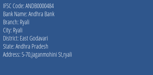 Andhra Bank Ryali Branch East Godavari IFSC Code ANDB0000484