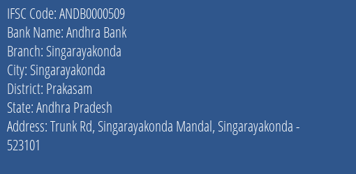 Andhra Bank Singarayakonda Branch, Branch Code 000509 & IFSC Code Andb0000509