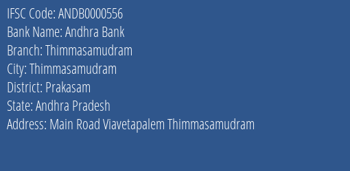 Andhra Bank Thimmasamudram Branch, Branch Code 000556 & IFSC Code Andb0000556