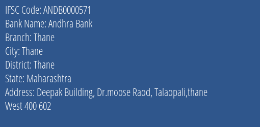Andhra Bank Thane Branch, Branch Code 000571 & IFSC Code ANDB0000571