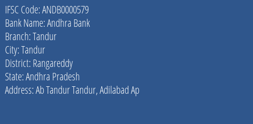 Andhra Bank Tandur Branch Rangareddy IFSC Code ANDB0000579