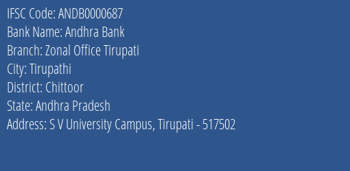 Andhra Bank Zonal Office Tirupati Branch, Branch Code 000687 & IFSC Code ANDB0000687