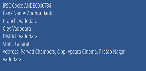 Andhra Bank Vadodara Branch, Branch Code 000734 & IFSC Code ANDB0000734