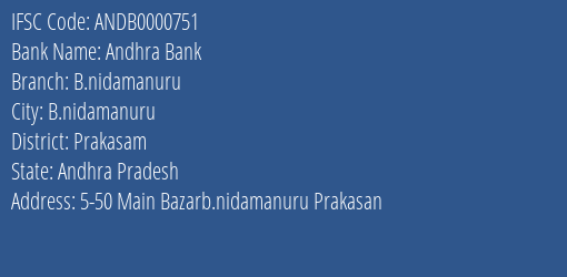 Andhra Bank B.nidamanuru Branch Prakasam IFSC Code ANDB0000751