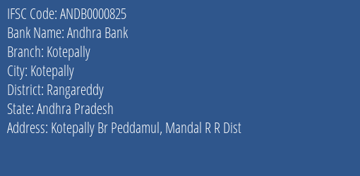 Andhra Bank Kotepally Branch Rangareddy IFSC Code ANDB0000825