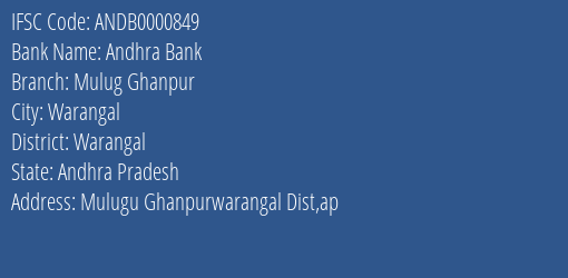 Andhra Bank Mulug Ghanpur Branch Warangal IFSC Code ANDB0000849