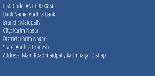 Andhra Bank Maidpally Branch Karim Nagar IFSC Code ANDB0000850