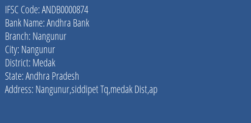 Andhra Bank Nangunur Branch Medak IFSC Code ANDB0000874