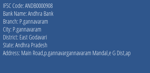 Andhra Bank P.gannavaram Branch East Godavari IFSC Code ANDB0000908
