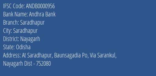 Andhra Bank Saradhapur Branch Nayagarh IFSC Code ANDB0000956