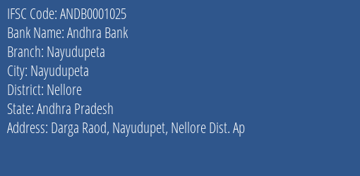 Andhra Bank Nayudupeta Branch Nellore IFSC Code ANDB0001025