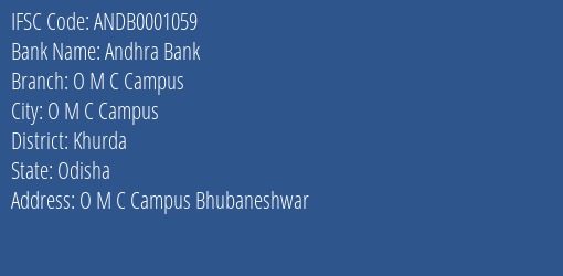 Andhra Bank O M C Campus Branch Khurda IFSC Code ANDB0001059