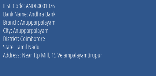 Andhra Bank Anupparpalayam Branch Coimbotore IFSC Code ANDB0001076