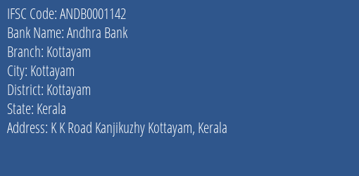 Andhra Bank Kottayam Branch, Branch Code 001142 & IFSC Code ANDB0001142